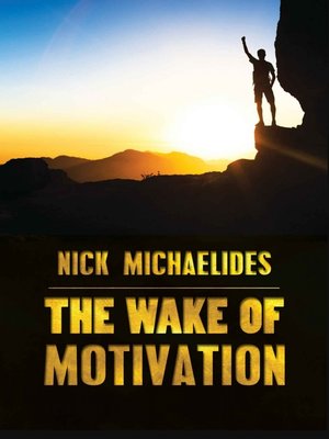 cover image of The Wake of Motivation